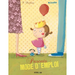 Parents: mode d'emploi