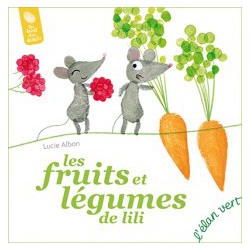 Les fruits et légumes de Lili